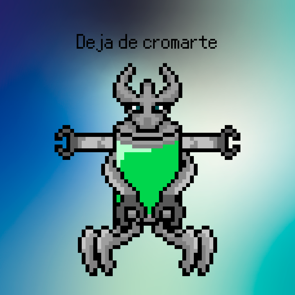 Deja de cromarte